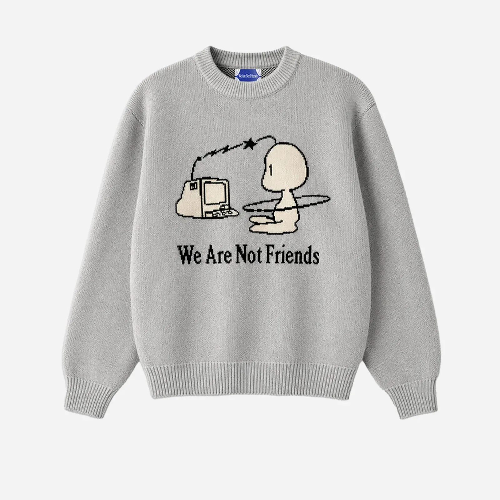 We Are Not Friends Camisola Nothing Offline